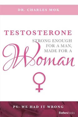 Testosterone - Strong Enough For A Man, Made For A Woman