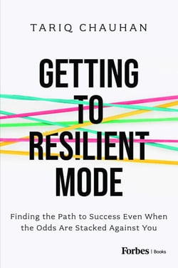 Getting to Resilient Mode - Finding the Path to Success Even When the Odds Are Stacked Against You