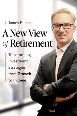 A New View of Retirement - Transforming Investment Strategies from Growth to Income