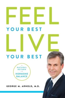 Feel Your Best. Live Your Best - A Natural Return To Hormone Balance