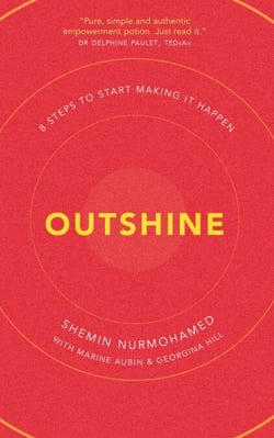 Outshine - 8 Steps to Start Making It Happen