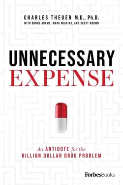 Unnecessary Expense - An Antidote for the Billion Dollar Drug Problem