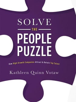 Solve The People Puzzle - How High-Growth Companies Attract &amp; Retain Top Talent