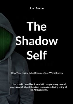 The Shadow Self - How Your Digital Echo Becomes Your Worst Enemy