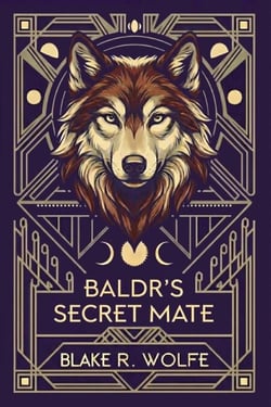 Baldr's Secret Mate - Mated to the Viking Alpha, #3