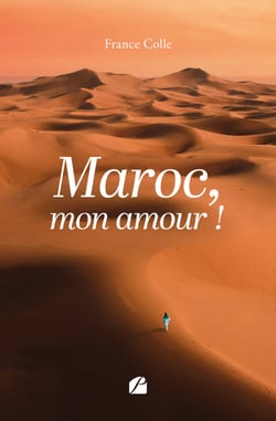 Maroc, mon amour !