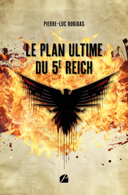 Le Plan Ultime du 5e Reich