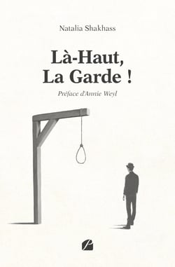 Là-Haut, La Garde ! - Chronique du palais, pièce en quatre actes