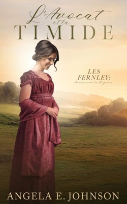 L'Avocat et la Timide - Les Fernley : Amours sous la Régence, #5