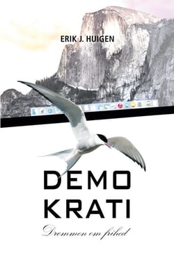 Demokrati - Drømmen om frihed