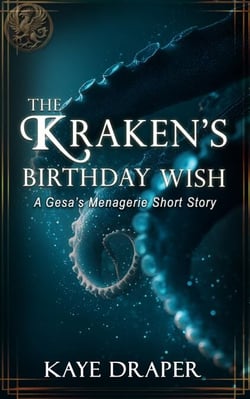 The Kraken's Birthday Wish - Gesa's Menagerie, #12