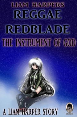Reggae Redblade: The Instrument of God. - Reggae Redblade, #1