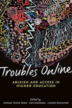 Troubles Online - Critical Approaches to Accessible Teaching and Learning