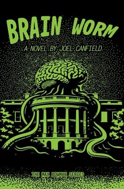 Brain Worm - The Misadventures of Max Bowman, #5