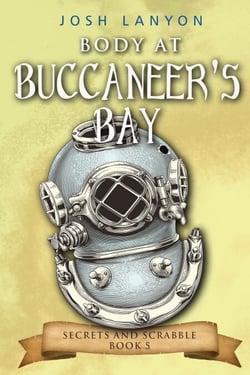 Body at Buccaneer's Bay: An M/M Cozy Mystery - Secrets and Scrabble, #5