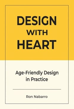 DESIGN WITH HEART Age-Friendly design in Practice
