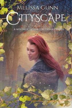 Cityscape - Woodside Dryads Cosy Urban Fantasy, #2