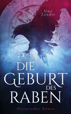 Die Geburt des Raben - Ein Inquisitor Corvus Roman