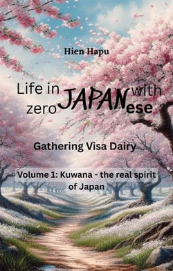Life in Japan with zero Japanese Volume 1: Kuwana the real spirit of Japan