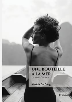 Une bouteille à la mer - La soif d'amour