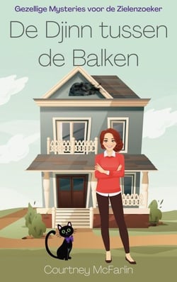 De Djinn tussen de Balken - Gezellige Mysteries voor de Zielenzoeker, #10