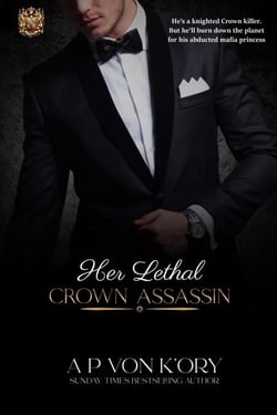 Her Lethal Crown Assassin - Lethal Enchantments, #2