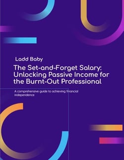 The Set-and-Forget Salary: Unlocking Passive Income for the Burnt-Out Professional