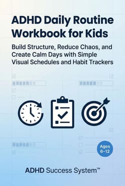 ADHD Daily Routine Workbook for Kids