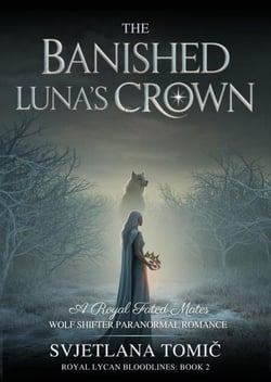The Banished Luna's Crown - Royal Lycan Bloodlines, #2