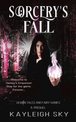 Sorcery's Fall - Demon Tales and Fairy Games, #0.5