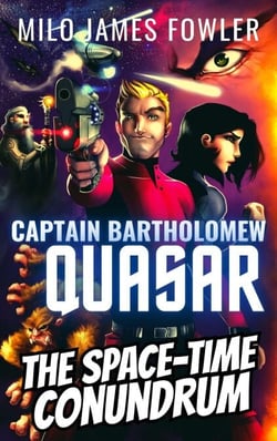 The Space-Time Conundrum - Captain Quasar Chronicles, #1