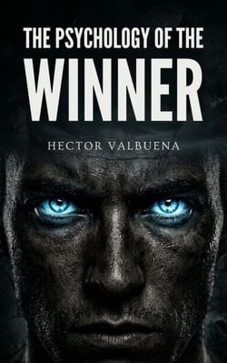 The Psychology of the Winner