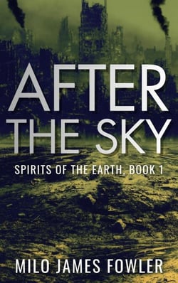 After the Sky - Spirits of the Earth, #1