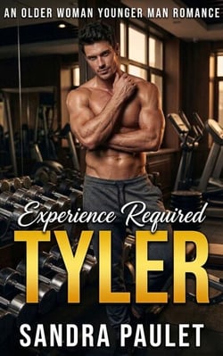Experience Required: Tyler: An Older Woman Younger Man Romance - Experience Required: Reverse Age Gap Romance Series, #2