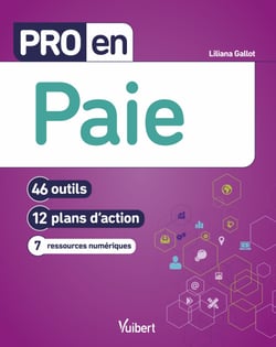 Pro en Paie - 46 outils – 12 plans d’action
