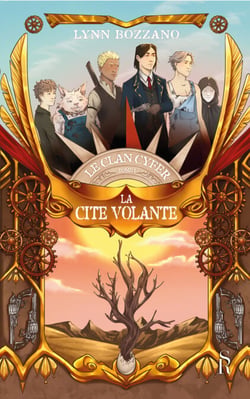Le Clan Cyfer - Tome 1 - La Cité Volante