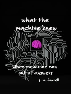What the Machine Knew