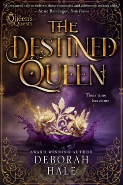 The Destined Queen - Queen's Quest Trilogy, #3