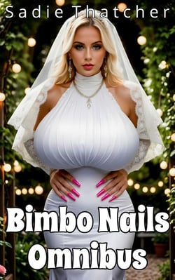 Bimbo Nails Omnibus