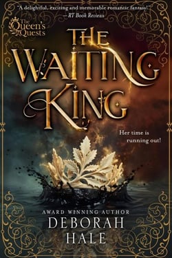 The Waiting King - Queen's Quest Trilogy, #2