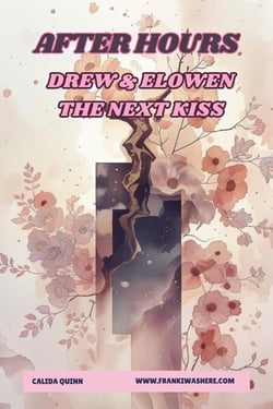 Drew &amp; Elowen | The Next Kiss | After Hours - After Hours