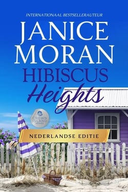 Hibiscus Heights: Nederlandse - Crown Island Nederlandse, #4