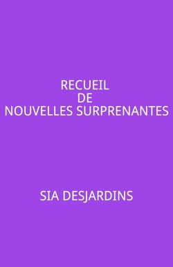 Recueil de nouvelles surprenantes
