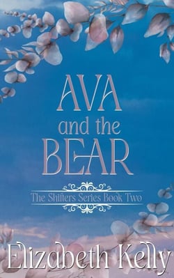Ava and the Bear (Book Two) - The Shifters Series, #2