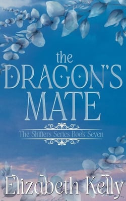 The Dragon's Mate (Book Seven) - The Shifters Series, #7