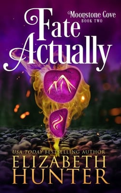 Fate Actually: A Paranormal Women's Fiction Novel - Moonstone Cove, #2
