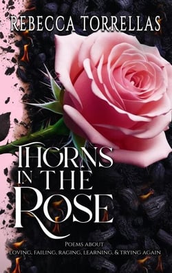 Thorns in the Rose