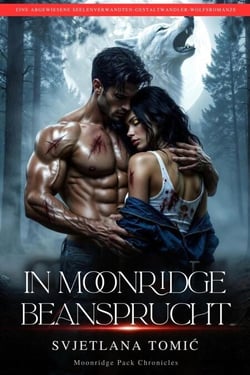 In Moonridge Beansprucht - Moonridge Pack-Chroniken, #1