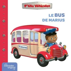 P'tits Véhicules - Le Bus de Marius