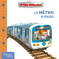 P'tits Véhicules - Le Métro d'Enzo